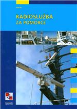 RADIOSLUŽBA ZA POMORCE: četvrto izmijenjeno i dopunjeno izdanje